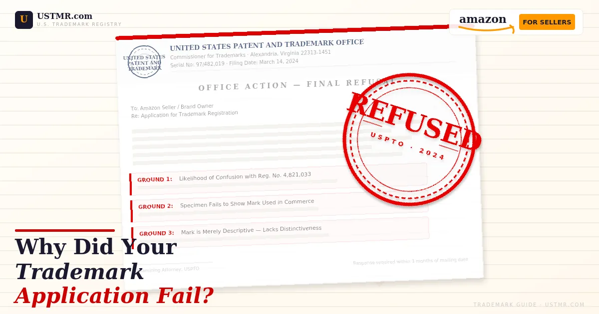 Trademark for Amazon Sellers Why Did Your Trademark Application Fail